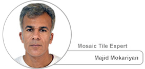 Majid Mokariyan, Mosaic tile expert at Erfan International Tile Company 